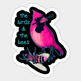 The Birds & The Bees Sticker